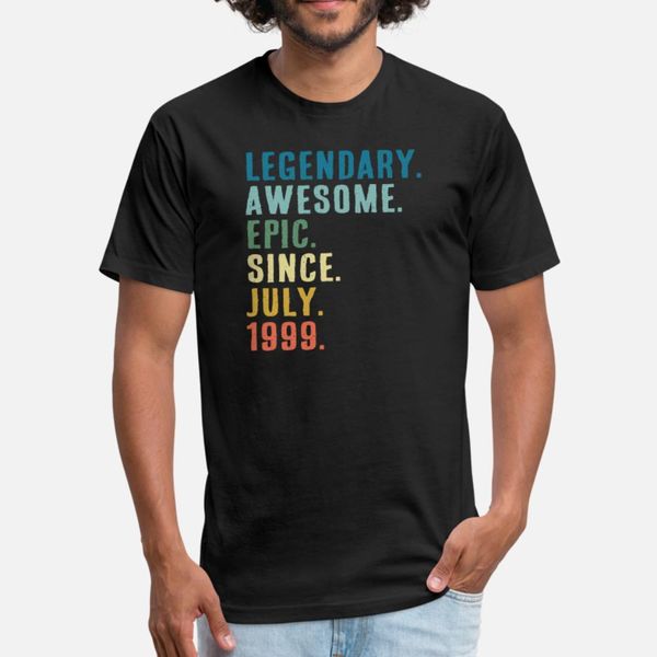 legendary awesome epic since july 1999 gift t shirt men designer short sleeve s-xxxl leisure gift comfortable spring autumn outfit shirt
legendary awesome epic since july 1999 gift t shirt men designer short sleeve s-xxxl leisure gift comfortable spring autumn outfit shirt