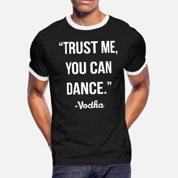 trust me you can dance t shirt men design short sleeve o neck pattern crazy comical summer trend shirt
trust me you can dance t shirt men design short sleeve o neck pattern crazy comical summer trend shirt