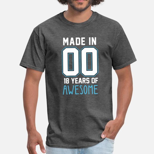 made in 00 18 years of awesome t shirt men customize short sleeve round collar loose authentic spring standard shirt
made in 00 18 years of awesome t shirt men customize short sleeve round collar loose authentic spring standard shirt
