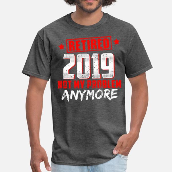 retired 2019 shirt retirement gift t shirt men personalized 100% cotton size s-3xl letters anti-wrinkle new fashion spring letter shirt, White;black
retired 2019 shirt retirement gift t shirt men personalized 100% cotton size s-3xl letters anti-wrinkle new fashion spring letter shirt, White;black