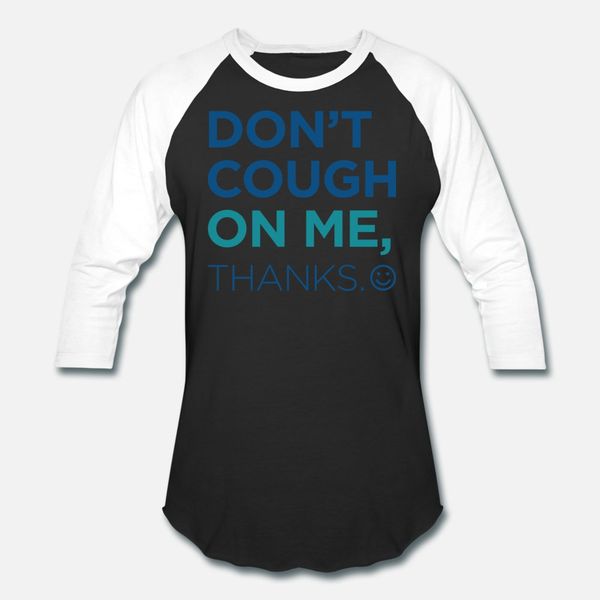 don t cough on me t shirt men knitted tee shirt s-xxxl letter cute building spring autumn outfit shirt
don t cough on me t shirt men knitted tee shirt s-xxxl letter cute building spring autumn outfit shirt