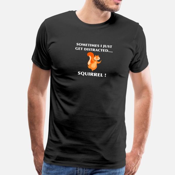 squirrel get distracted funny for men t shirt men fit 100% cotton plus size 3xl cool fit comical spring autumn family
squirrel get distracted funny for men t shirt men fit 100% cotton plus size 3xl cool fit comical spring autumn family