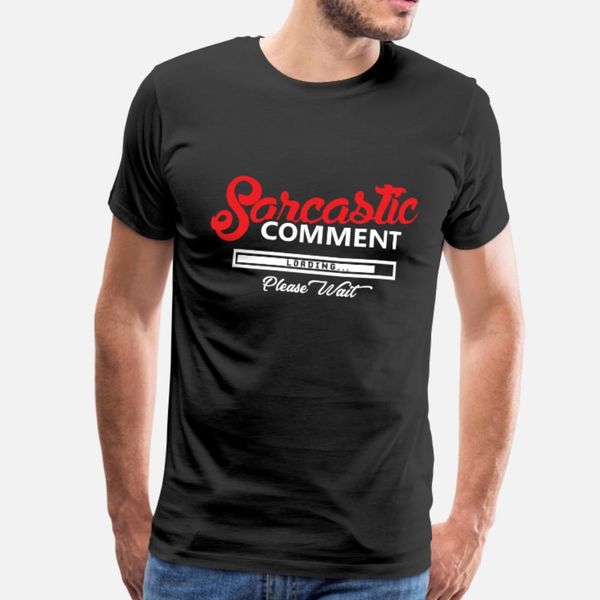 funny quotes sarcastic comment loading please wait t shirt men printing 100% cotton crew neck family loose casual spring natural shirt
funny quotes sarcastic comment loading please wait t shirt men printing 100% cotton crew neck family loose casual spring natural shirt