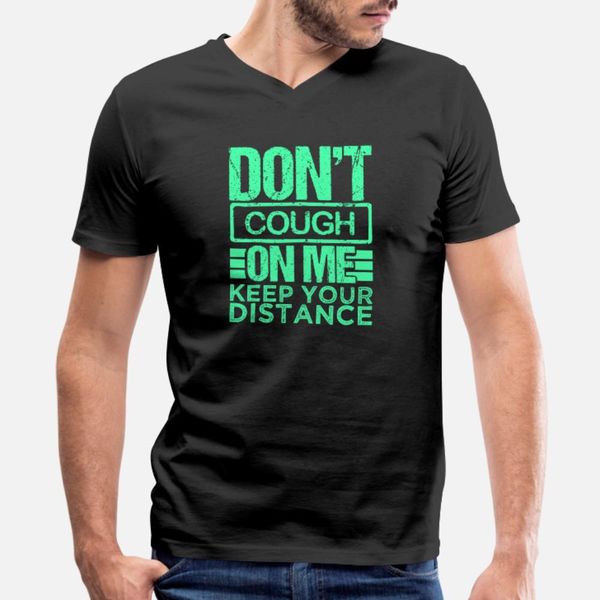 don t cough on me wear a mask gift keep your t shirt men knitted 100% cotton round neck novelty fit funny casual summer unique shirt
don t cough on me wear a mask gift keep your t shirt men knitted 100% cotton round neck novelty fit funny casual summer unique shirt