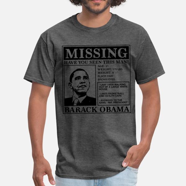 missing barack obama funny clinton humor anti trum t shirt men designer cotton size s-3xl letters loose basic spring autumn novelty shirt
missing barack obama funny clinton humor anti trum t shirt men designer cotton size s-3xl letters loose basic spring autumn novelty shirt