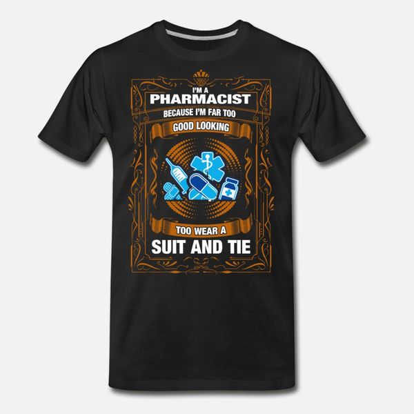 i m a pharmacist because i m far too good looking t shirt men designer cotton size s-3xl fit fitness comfortable spring autumn shirt
i m a pharmacist because i m far too good looking t shirt men designer cotton size s-3xl fit fitness comfortable spring autumn shirt