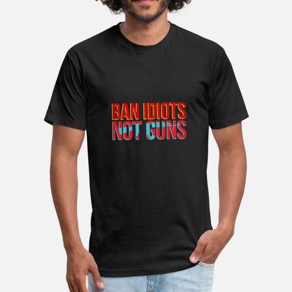 ban idiots not guns t shirt men famous cotton s-xxxl family famous humor spring leisure shirt
ban idiots not guns t shirt men famous cotton s-xxxl family famous humor spring leisure shirt