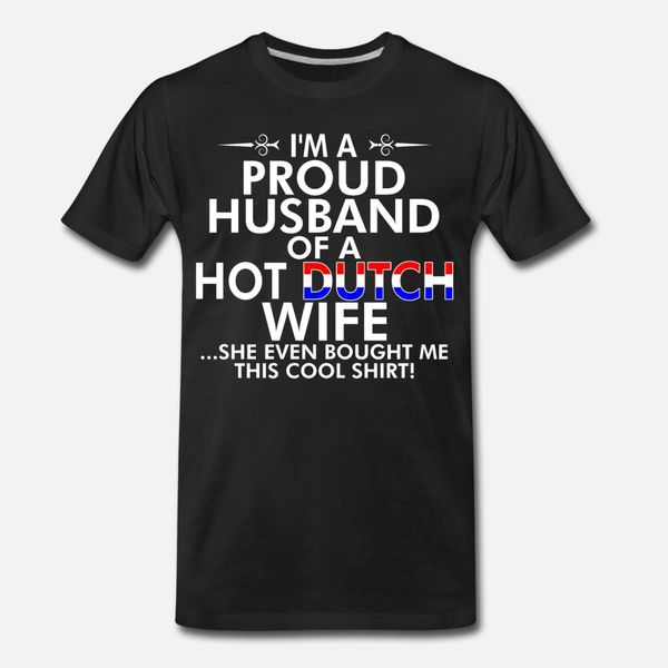 im proud husband of dutch wife bough t shirt men character short sleeve round neck vintage fitness humor spring autumn novelty shirt
im proud husband of dutch wife bough t shirt men character short sleeve round neck vintage fitness humor spring autumn novelty shirt