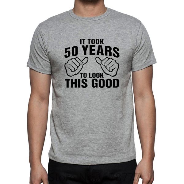 new summer it took 50 years to look this good t-shirt men cotton printed short-sleeve t shirt
new summer it took 50 years to look this good t-shirt men cotton printed short-sleeve t shirt