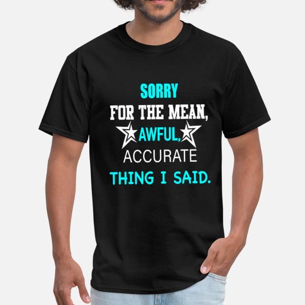 mean but accurate t shirt men loose cotton crew neck trend loose fashion spring letters
mean but accurate t shirt men loose cotton crew neck trend loose fashion spring letters
