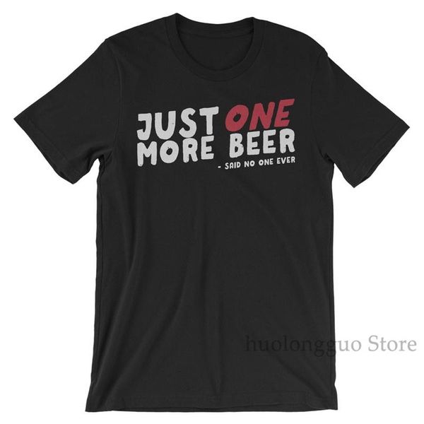 just one more beer said no one ever beer gift tshirt real ale beer brewing gift ipa gift mens womens new 100% cotton
just one more beer said no one ever beer gift tshirt real ale beer brewing gift ipa gift mens womens new 100% cotton