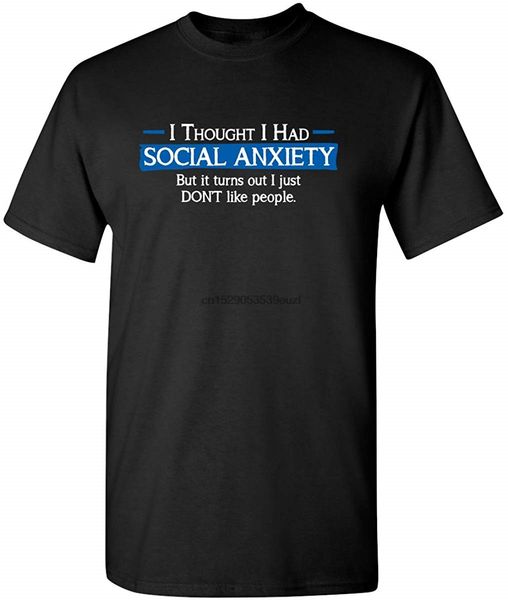 social anxiety like people graphic novelty sarcastic funny t shirt men women tee shirt custom screen printed
social anxiety like people graphic novelty sarcastic funny t shirt men women tee shirt custom screen printed