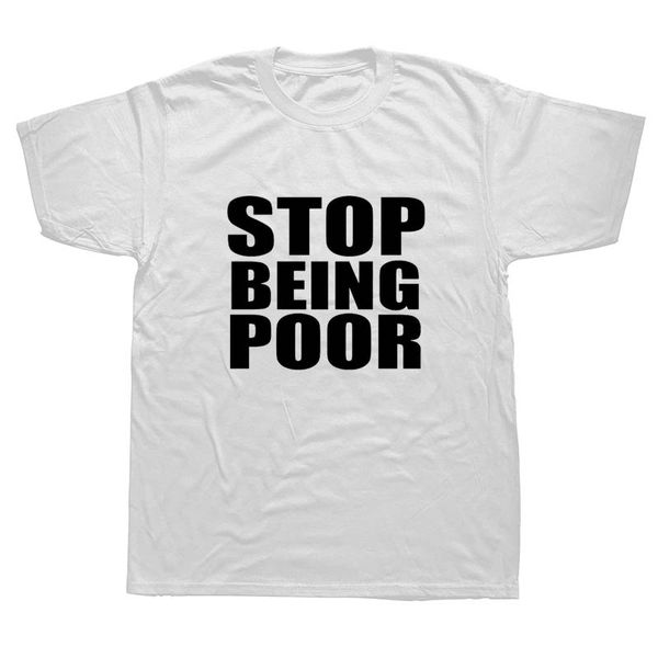 sbeing poor cool humor funny t-shirts men short sleeve t shirt summer cotton