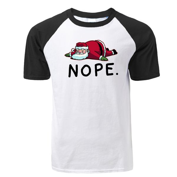 funny christmas tshirt santa claus nope fashion men raglan t shir 2019 summer cotton short sleeve men's tshirts
funny christmas tshirt santa claus nope fashion men raglan t shir 2019 summer cotton short sleeve men's tshirts