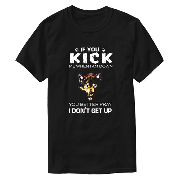 clothes if you kick me when i am down you better pray i tshirt for men slim classic men tshirt humorous short sleeve
clothes if you kick me when i am down you better pray i tshirt for men slim classic men tshirt humorous short sleeve