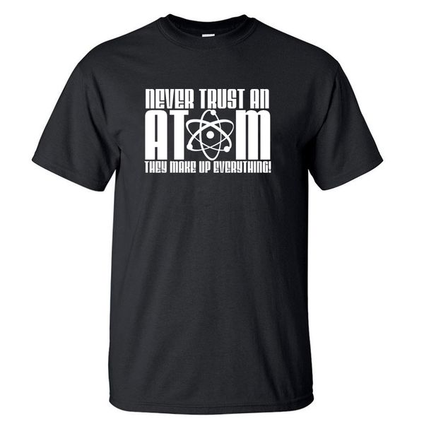 science t shirt never trust an atom they make up everything 2018 summer harajuku men tshirt 100% cotton short sleeve men t-shirt
science t shirt never trust an atom they make up everything 2018 summer harajuku men tshirt 100% cotton short sleeve men t-shirt