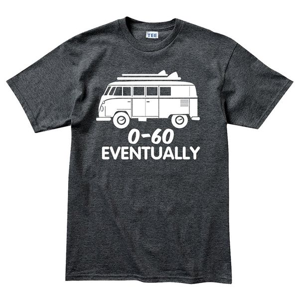 2018 hipster o-neck popular germany car t1 0-60 mph eventually funny bus v dub surfer classic funny tee shirts
2018 hipster o-neck popular germany car t1 0-60 mph eventually funny bus v dub surfer classic funny tee shirts