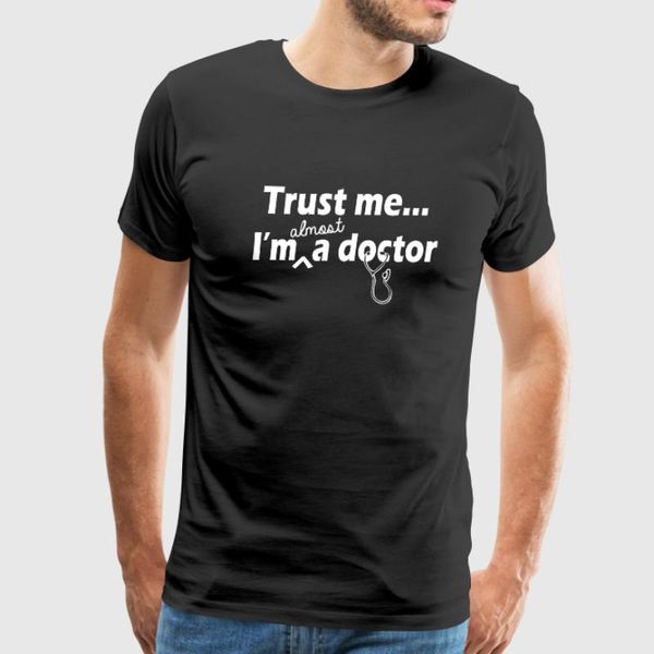100% cotton o-neck custom printed men t shirt doctor trust me i m almost a doctor women t-shirt
100% cotton o-neck custom printed men t shirt doctor trust me i m almost a doctor women t-shirt