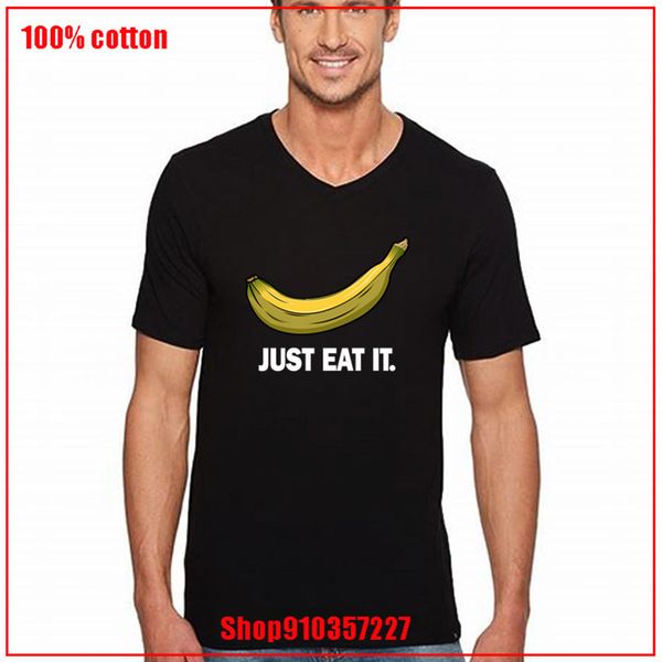anime just eat it banana fashion t-shirts men v-neck t shirts casual sport tee shirt round neck short sleeve t-shirt plus
anime just eat it banana fashion t-shirts men v-neck t shirts casual sport tee shirt round neck short sleeve t-shirt plus