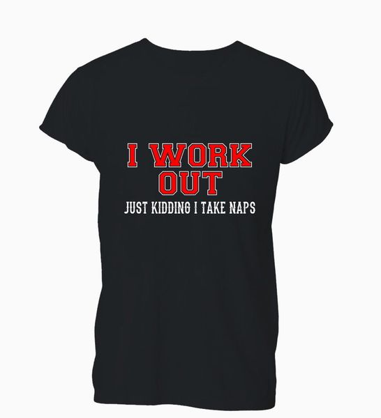 2019 summer t shirt o-neck fashion casual i workout just kidding i take naps funny gymer wholesale tee shirts
2019 summer t shirt o-neck fashion casual i workout just kidding i take naps funny gymer wholesale tee shirts