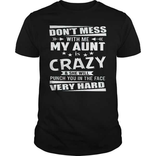men short sleeve tshirt i have crazy aunt(2) cool women t-shirt