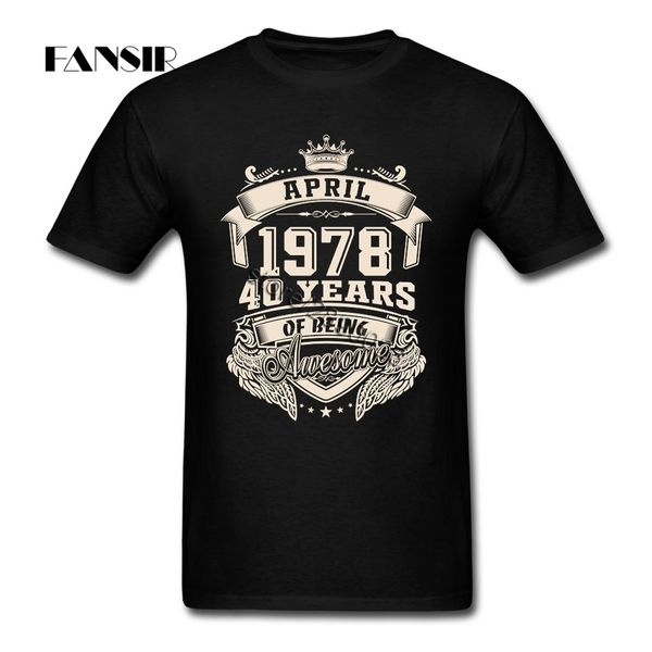 xs-3xl born in april 1978 40 years of being awesome harajuku t-shirt men cotton short sleeve men t shirt teenage brand clothing
xs-3xl born in april 1978 40 years of being awesome harajuku t-shirt men cotton short sleeve men t shirt teenage brand clothing