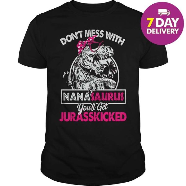 do not mess with nanasaurus you will get jurasskicked shirt black cotton size cartoon t shirt men new fashion tshirt
do not mess with nanasaurus you will get jurasskicked shirt black cotton size cartoon t shirt men new fashion tshirt