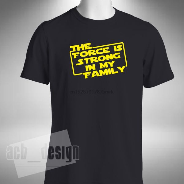 2020 new fashion tee shirt the force is strong in my family men t shirt funny force awakens size s to 2xl cool t-shirt
2020 new fashion tee shirt the force is strong in my family men t shirt funny force awakens size s to 2xl cool t-shirt