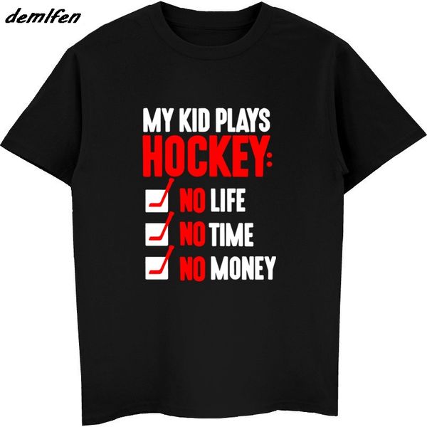 my kid plays hockeyer t-shirt men short sleeve o neck t shirt summer casual tees harajuku streetwear
my kid plays hockeyer t-shirt men short sleeve o neck t shirt summer casual tees harajuku streetwear