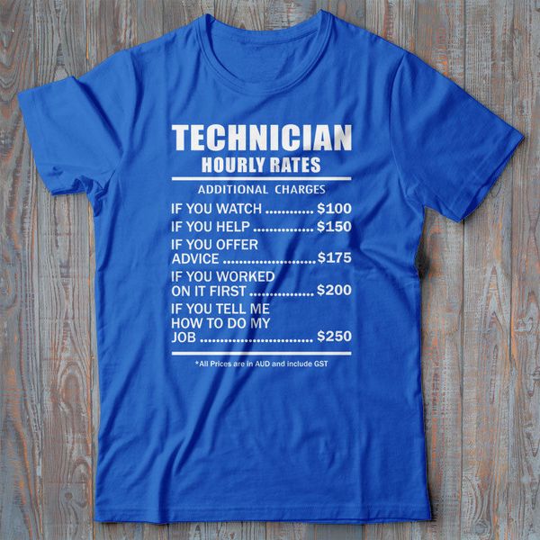 technician t-shirt gift - hourly rates - funny novelty tee shirt present 2019 fashion creative printed men customize t shirt
technician t-shirt gift - hourly rates - funny novelty tee shirt present 2019 fashion creative printed men customize t shirt