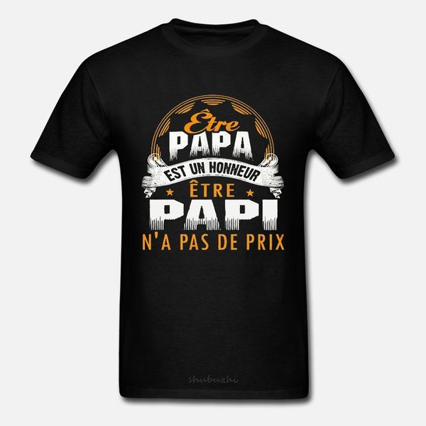 последняя papi - etre papa est un honneur n'a pas de prix футболка футболка элегантного мужские бренд teeshirt мужчины хлопок лето тенниска
последняя papi - etre papa est un honneur n'a pas de prix футболка футболка элегантного мужские бренд teeshirt мужчины хлопок лето тенниска