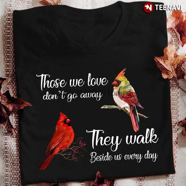 мужчины t shirt cardinal птицы те, что мы любим не уходи они ходить рядом с нами каждый день женщин футболки
мужчины t shirt cardinal птицы те, что мы любим не уходи они ходить рядом с нами каждый день женщин футболки