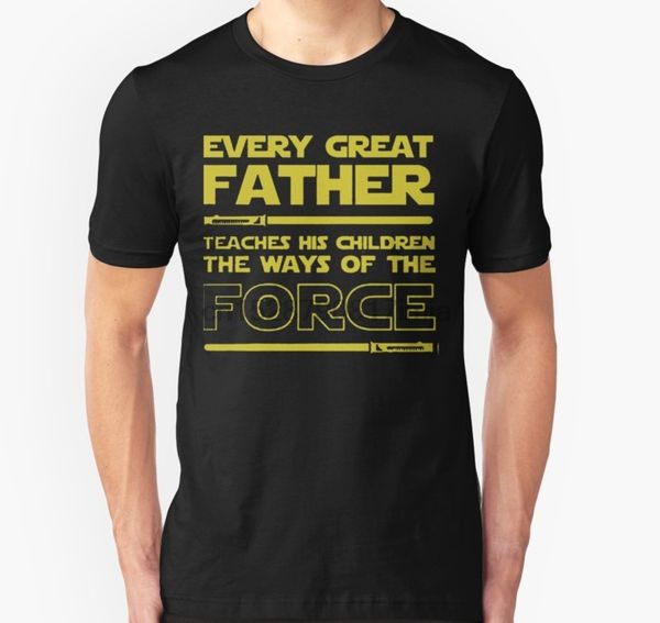 men tshirt every great father teaches his children the ways of the force t shirt women t-shirt tees top
men tshirt every great father teaches his children the ways of the force t shirt women t-shirt tees top