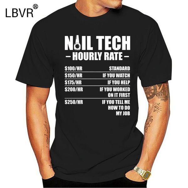 men t shirt nail tech hourly rate women t-shirt
men t shirt nail tech hourly rate women t-shirt