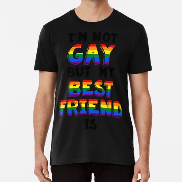 i'm not gay but my friend is t shirt gay pride rainbow text funny friend lgbt