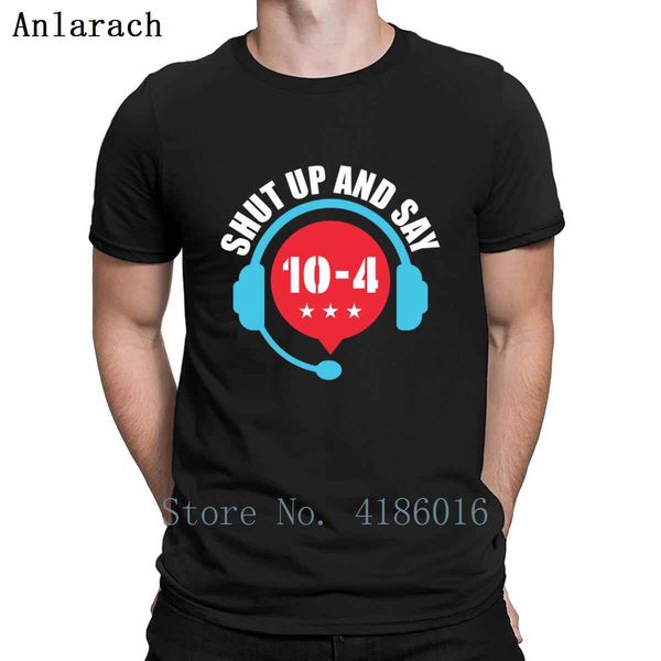dispatcher shut up and say 10 t shirt graphic summer cotton crew neck new fashion formal printing original shirt
dispatcher shut up and say 10 t shirt graphic summer cotton crew neck new fashion formal printing original shirt