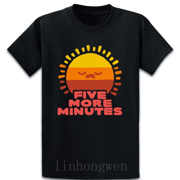 five more minutes t shirt summer style tee shirt customize novelty euro size over size s-5xl comical loose shirt
five more minutes t shirt summer style tee shirt customize novelty euro size over size s-5xl comical loose shirt