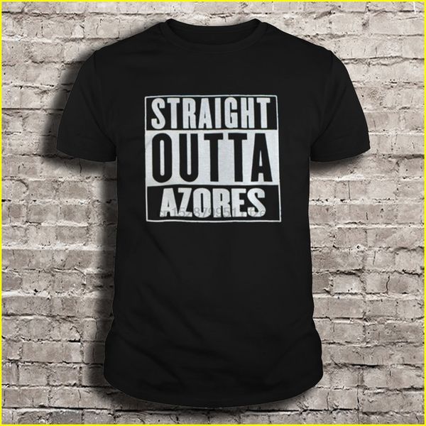 straight outta azores t-shirts
