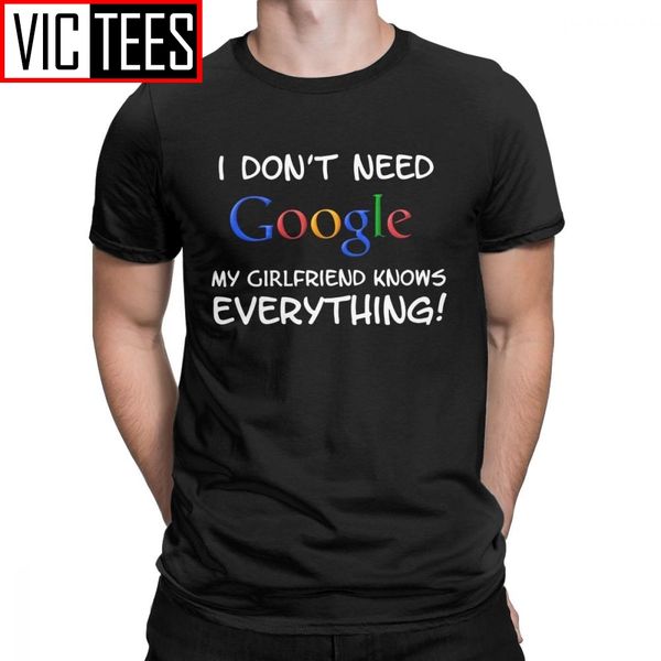 men's i don't need google my girlfriend knows everything t-shirt for men boyfriend fiance groom tees humor cotton t shirt
men's i don't need google my girlfriend knows everything t-shirt for men boyfriend fiance groom tees humor cotton t shirt
