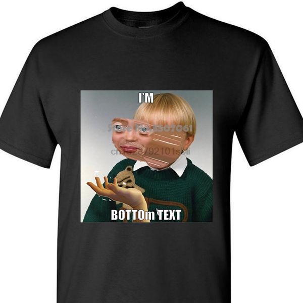 o-neck fashion casual print t shirt im bottom text - ultra surreal dank meme shirt coat clothes
o-neck fashion casual print t shirt im bottom text - ultra surreal dank meme shirt coat clothes