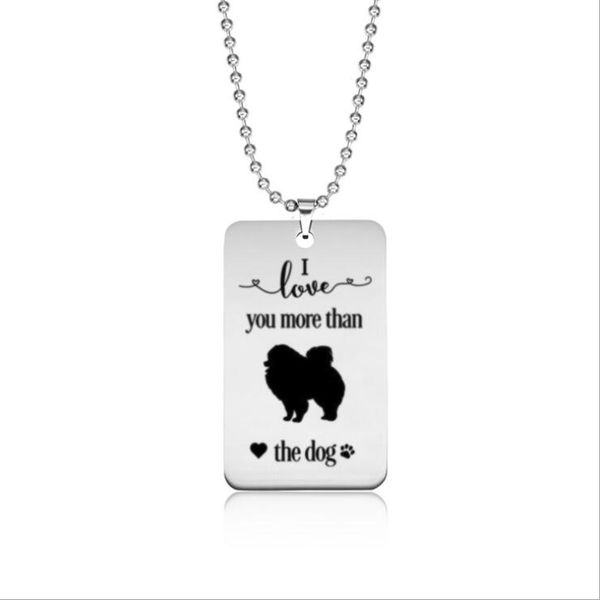 pendant necklaces stainless steel love tag i you more than the pomeranian dog necklace---2 styles choice---drop, Silver
pendant necklaces stainless steel love tag i you more than the pomeranian dog necklace---2 styles choice---drop, Silver