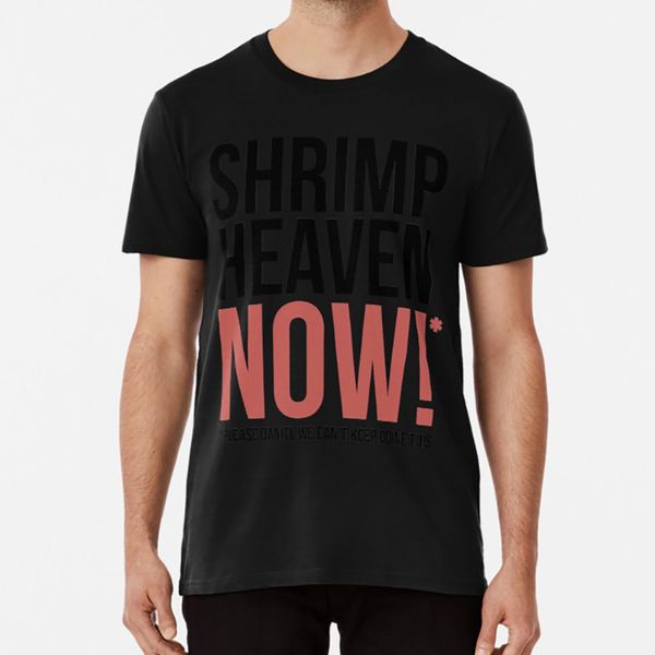 shrimp heaven now t shirt shrimp heaven now mbmbam my brother my brother and me mcelroy mcelroy brothers
shrimp heaven now t shirt shrimp heaven now mbmbam my brother my brother and me mcelroy mcelroy brothers
