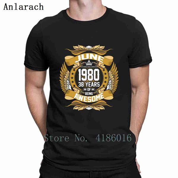 june 1980 38 years of being awesome t shirt spring autumn normal print s-5xl new fashion loose kawaii cotton shirt
june 1980 38 years of being awesome t shirt spring autumn normal print s-5xl new fashion loose kawaii cotton shirt