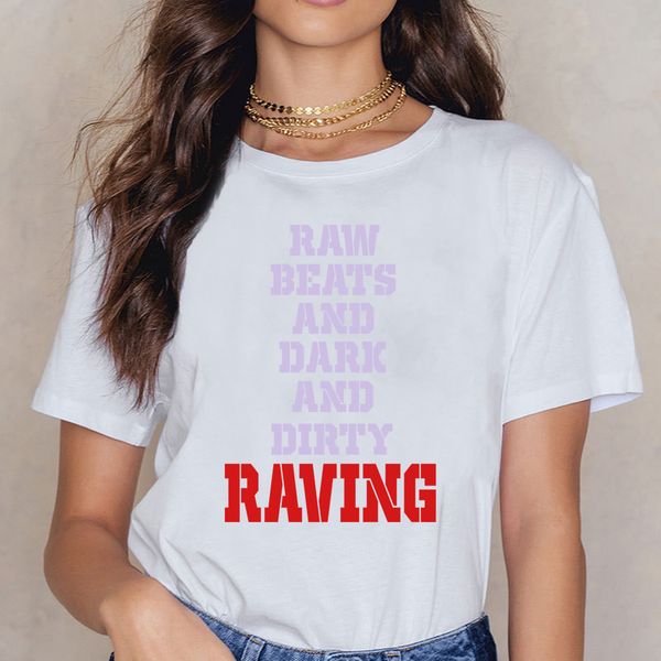 t shirt women dirty raving comic inscriptions custom female shirt
t shirt women dirty raving comic inscriptions custom female shirt