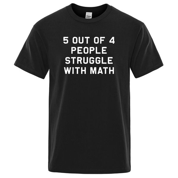 men's tshirt 5 of 4 people struggle with math letter print t shirt funny school teacher teaching cotton tees hip hop t-shirt
men's tshirt 5 of 4 people struggle with math letter print t shirt funny school teacher teaching cotton tees hip hop t-shirt