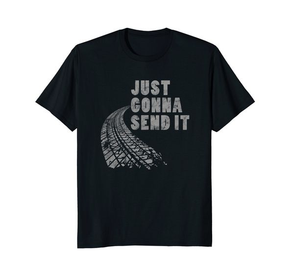 2019 с коротким рукавом хлопок человек одежда будешь send it t shirt offroad проблемные мужчины мальчики девочки футболки
2019 с коротким рукавом хлопок человек одежда будешь send it t shirt offroad проблемные мужчины мальчики девочки футболки
