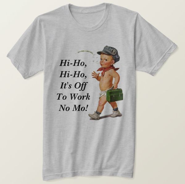 2019 printed men t shirt cotton short sleeve t-shirt retro vintage hi-ho retirement gift tee women tshirt
2019 printed men t shirt cotton short sleeve t-shirt retro vintage hi-ho retirement gift tee women tshirt