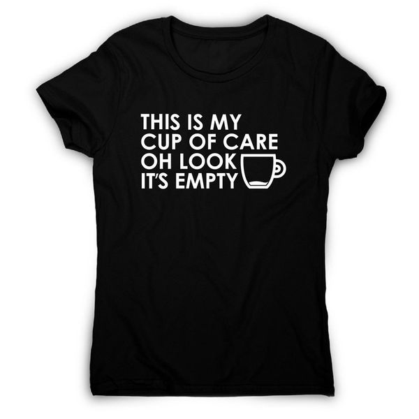 this is my cup of care funny t shirts mens womens novelty ladies humour s to 3xl casual printing tee shirt
this is my cup of care funny t shirts mens womens novelty ladies humour s to 3xl casual printing tee shirt