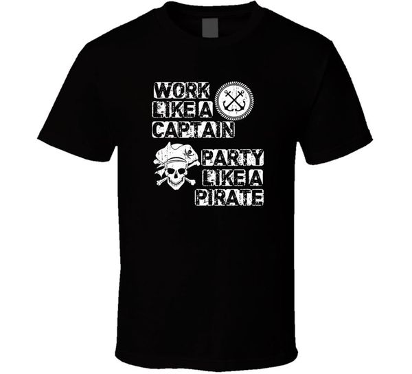 work like a captain party like a pirate black white tshirt men's funny tee shirt
work like a captain party like a pirate black white tshirt men's funny tee shirt