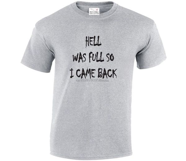 ад был полон так что я вернулся моды смешные слоган футболки
ад был полон так что я вернулся моды смешные слоган футболки